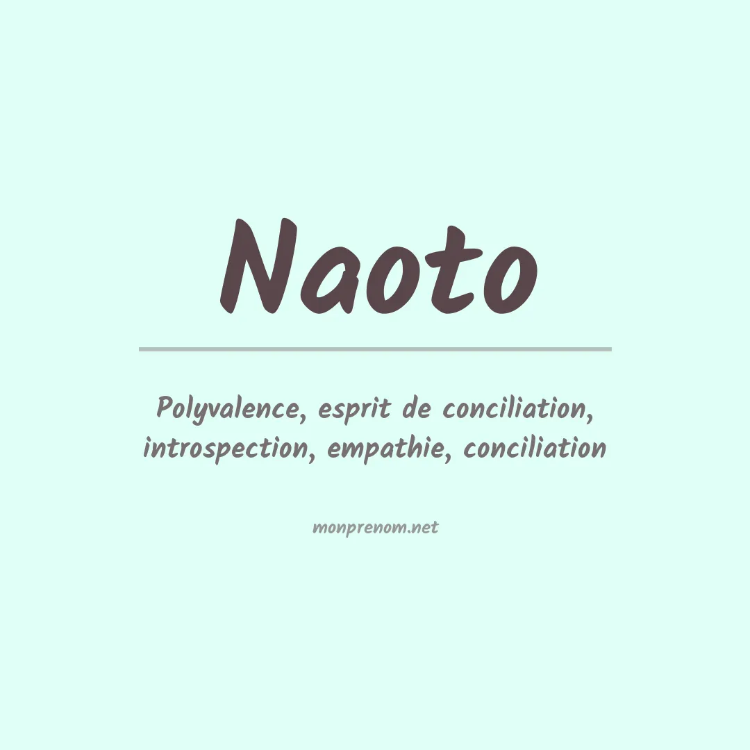 Signification du Prénom Naoto Signification du Prénom Naoto