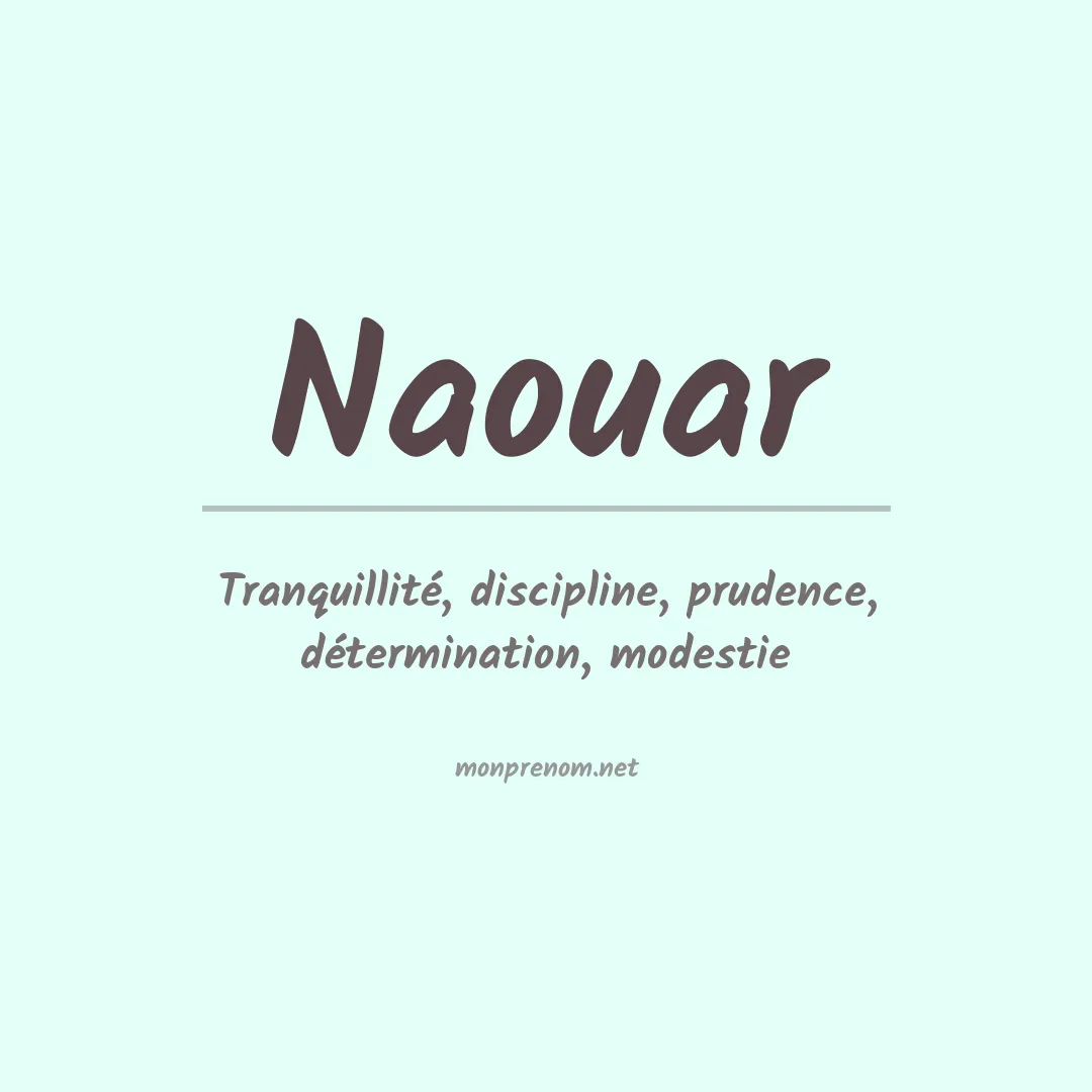 Signification du Prénom Naouar Signification du Prénom Naouar
