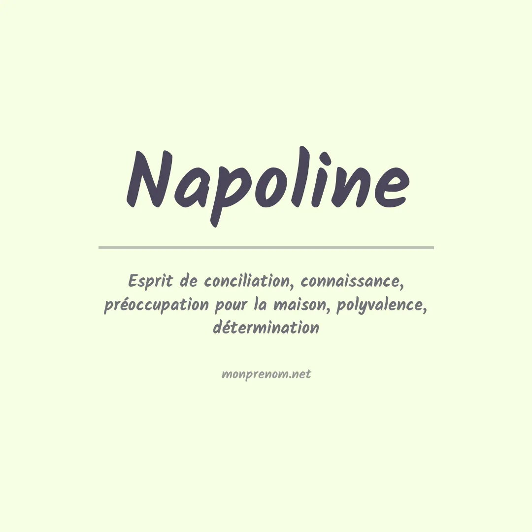 Signification du Prénom Napoline Signification du Prénom Napoline