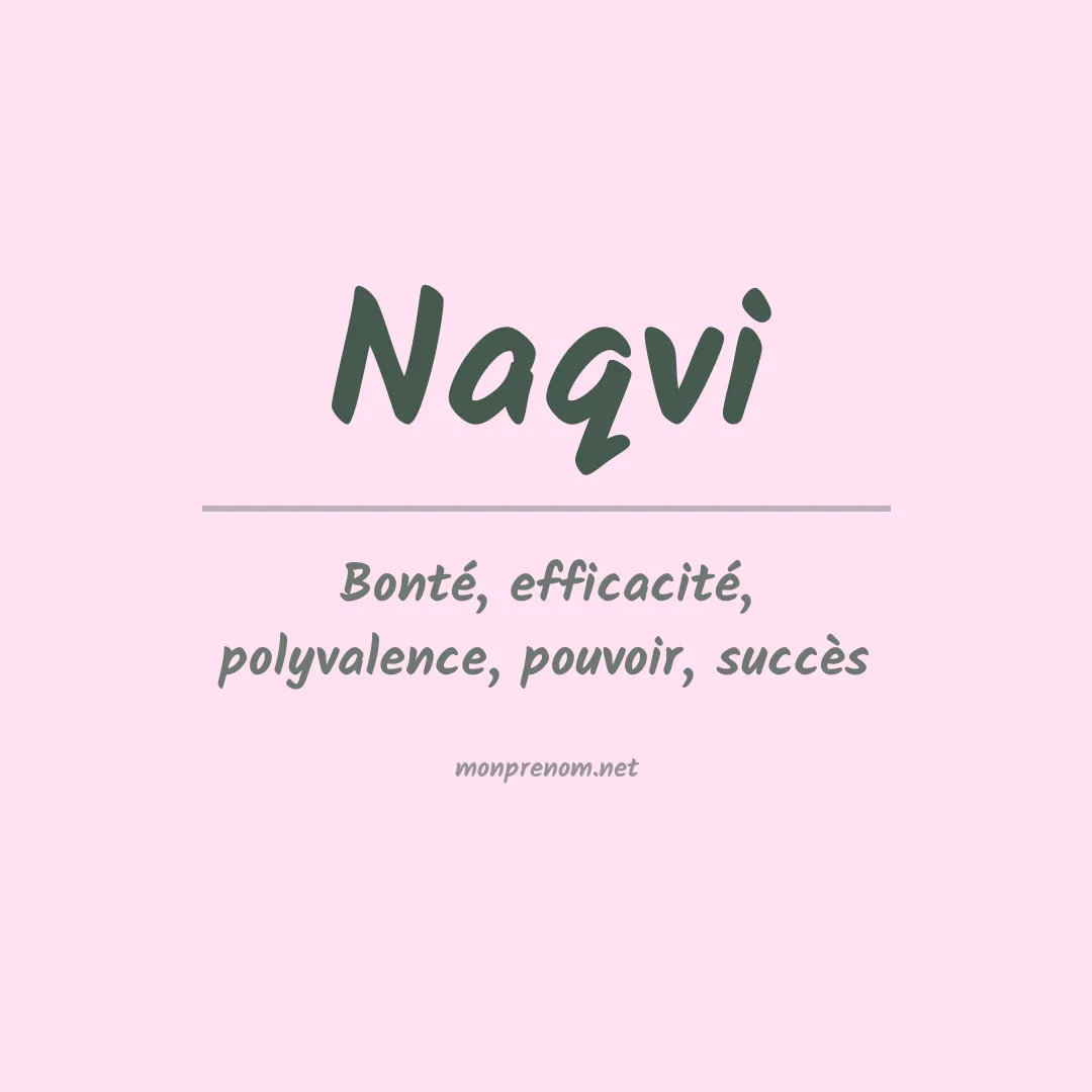 Signification du Prénom Naqvi