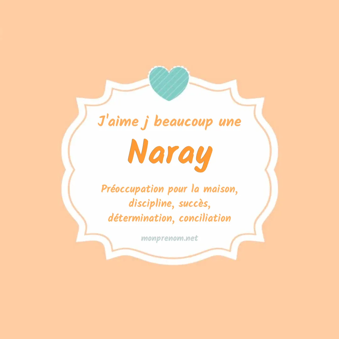 j'aime beaucoup Naray