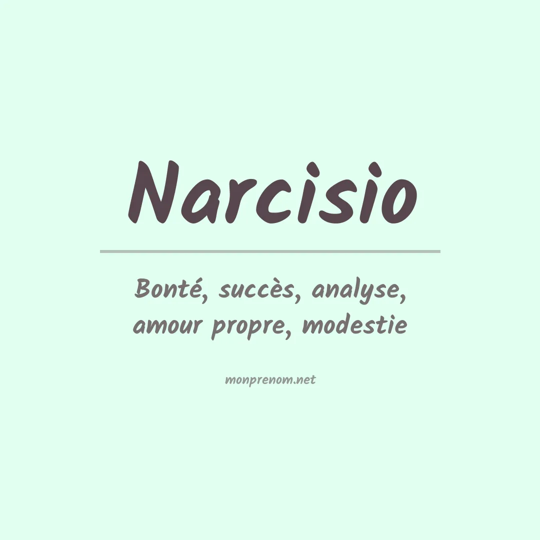 Signification du Prénom Narcisio