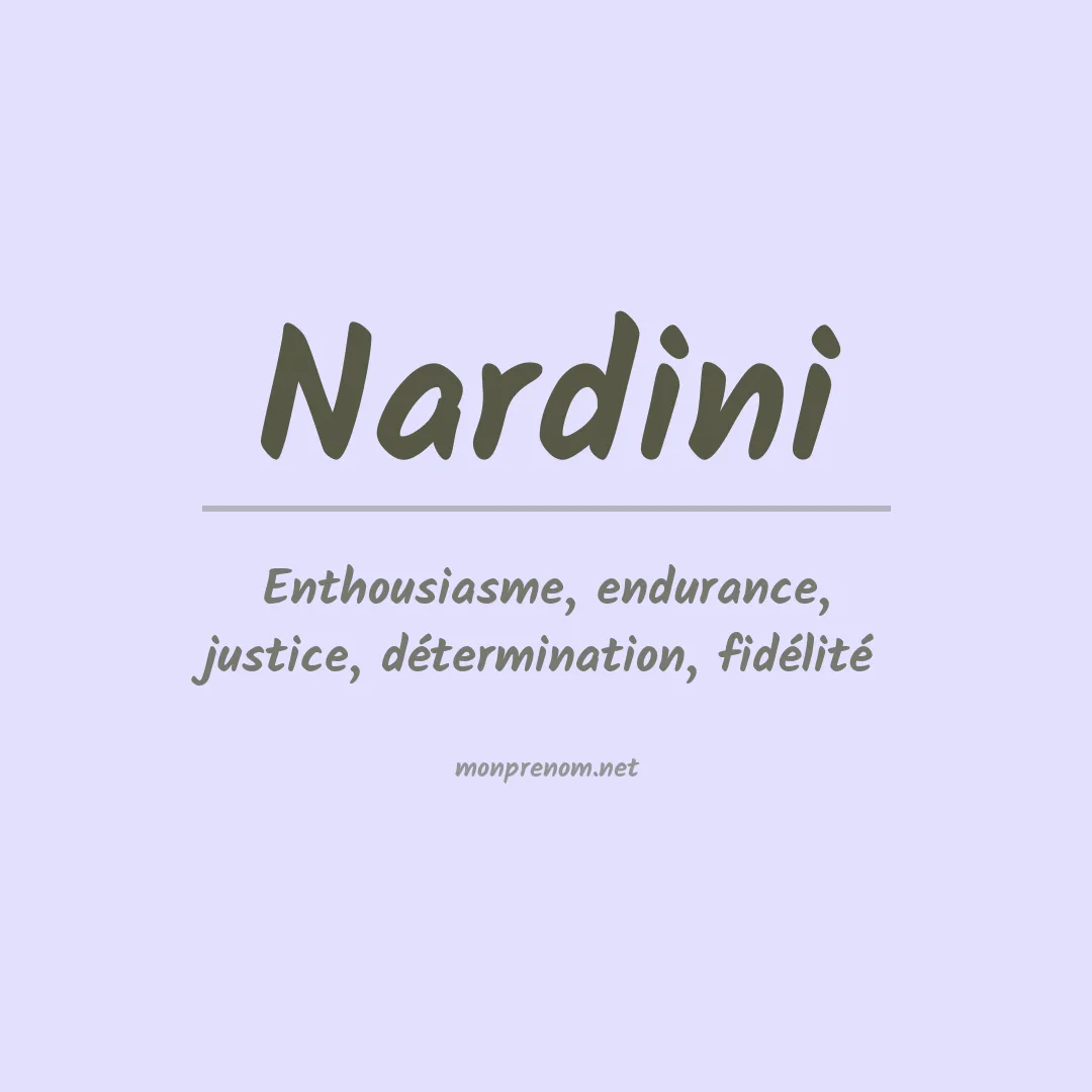 Signification du Prénom Nardini