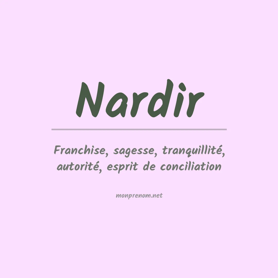 Signification du Prénom Nardir