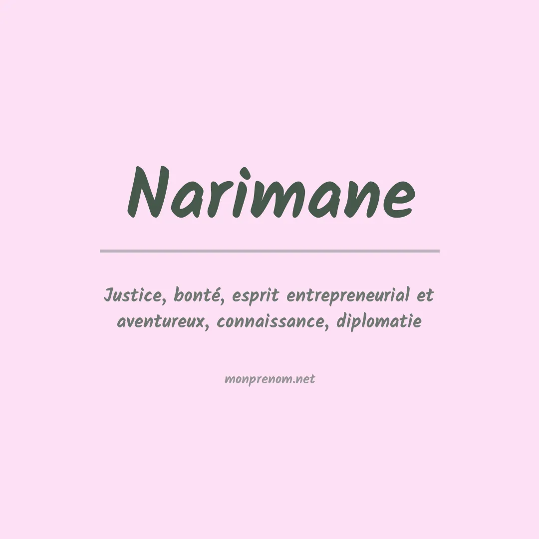 Signification du Prénom Narimane Signification du Prénom Narimane