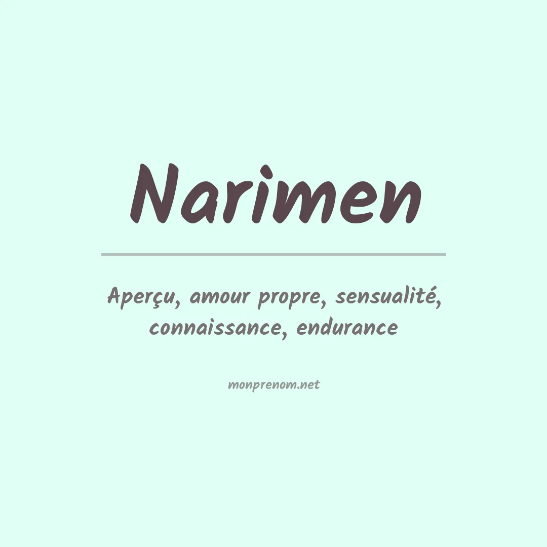 Signification du Prénom Narimen Signification du Prénom Narimen