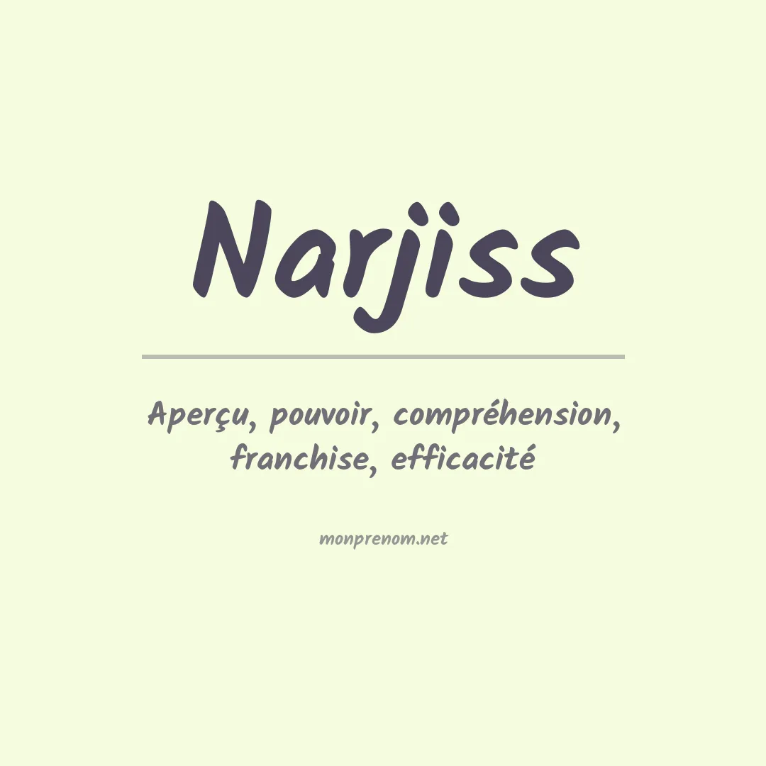 Signification du Prénom Narjiss Signification du Prénom Narjiss