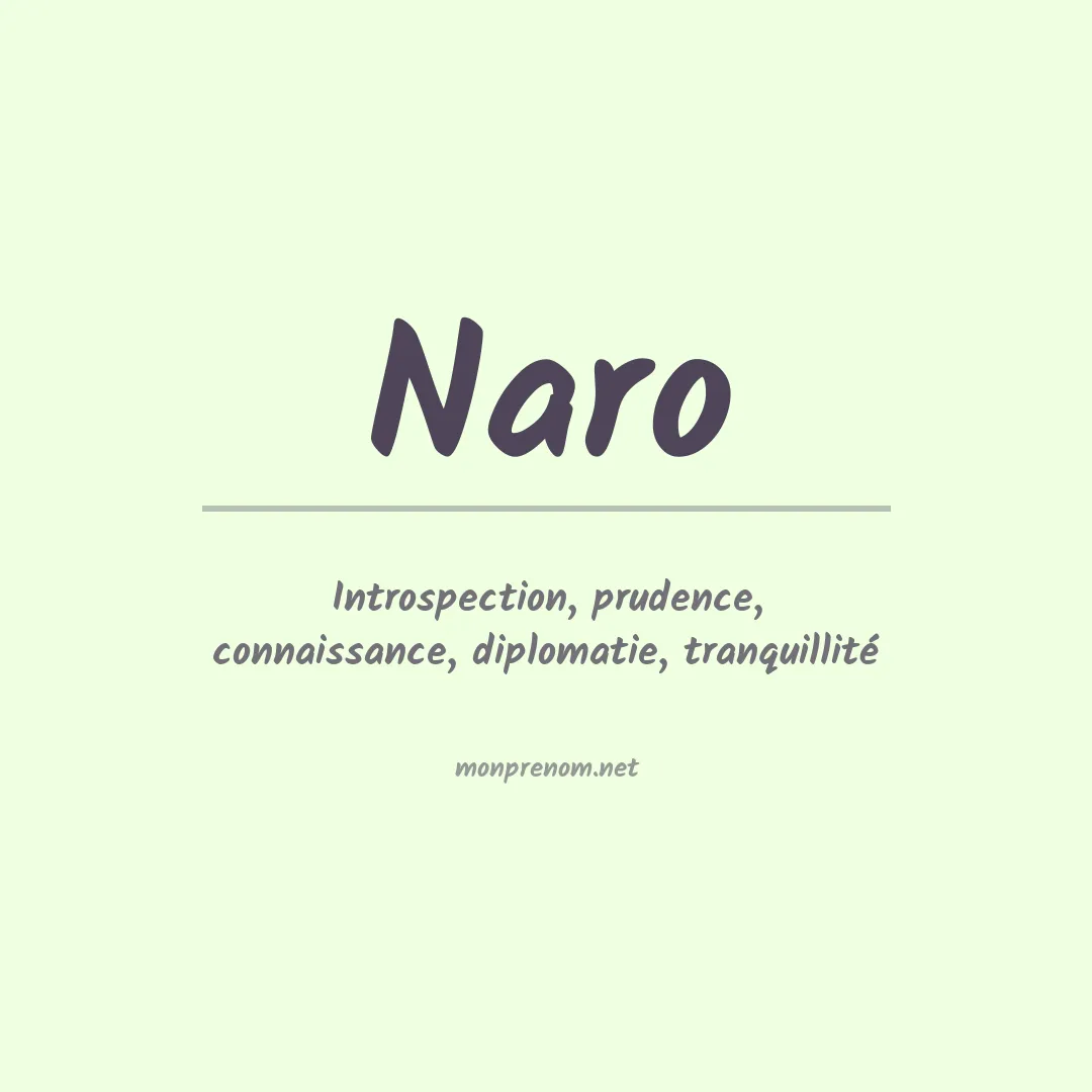 Signification du Prénom Naro