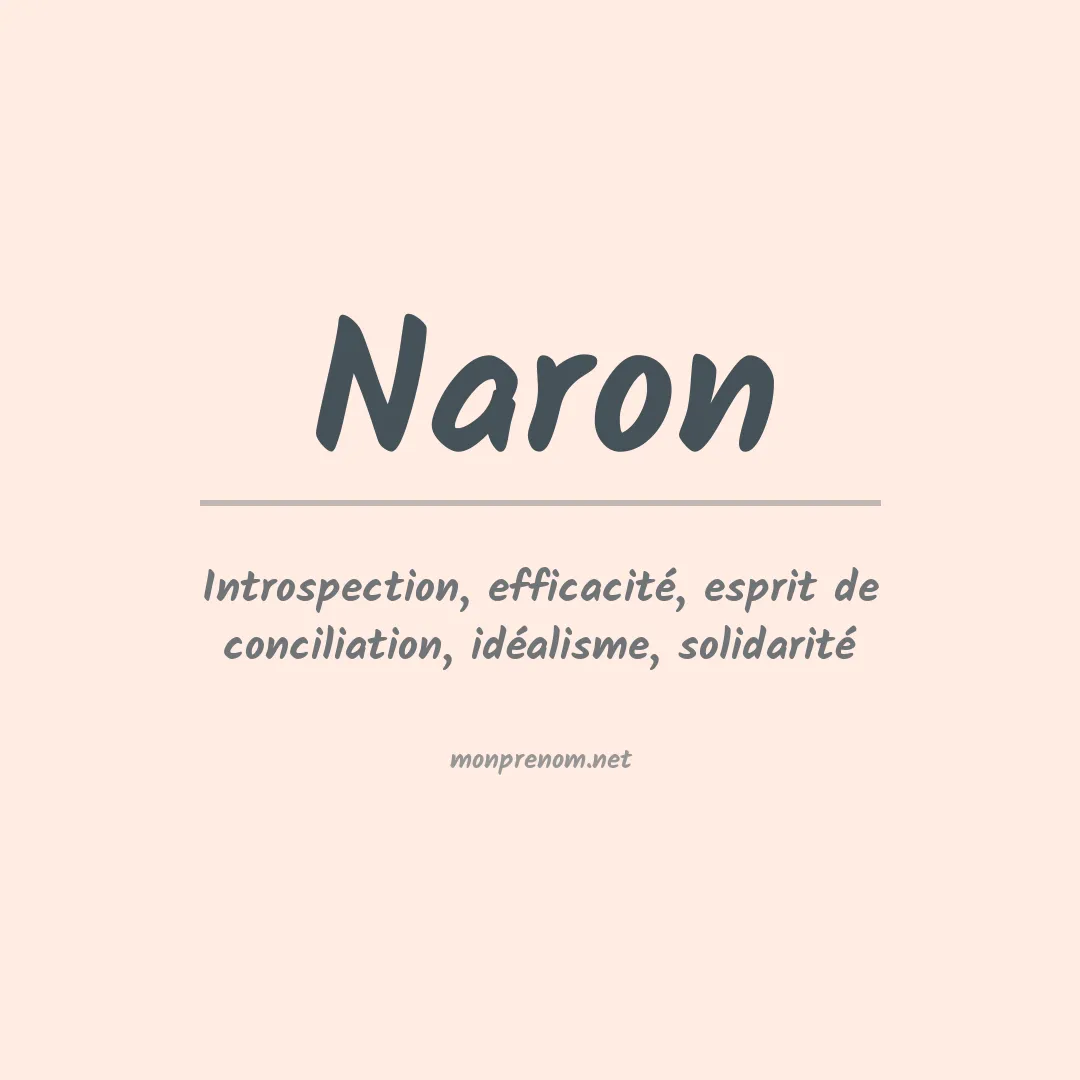 Signification du Prénom Naron