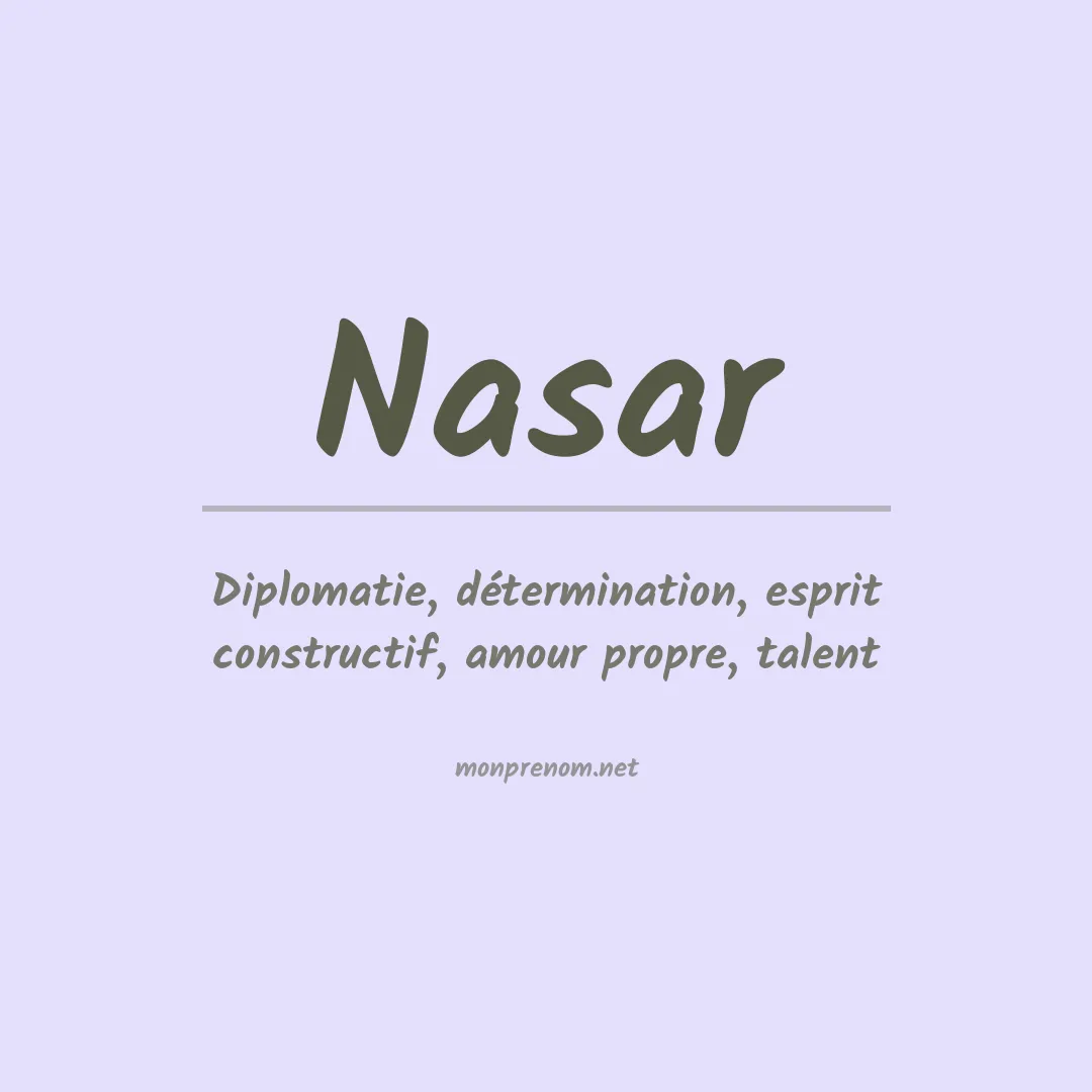 Signification du Prénom Nasar Signification du Prénom Nasar