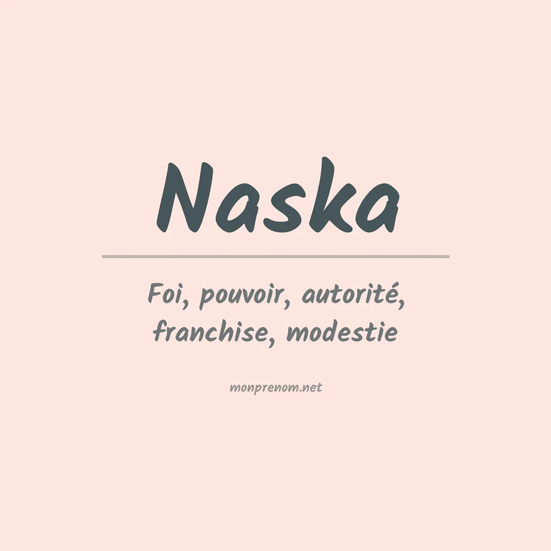 Signification du Prénom Naska Signification du Prénom Naska