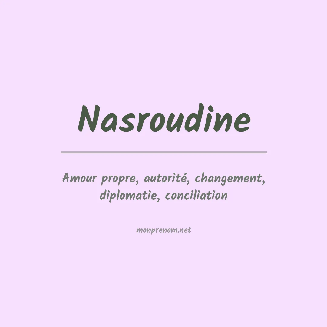 Signification du Prénom Nasroudine Signification du Prénom Nasroudine