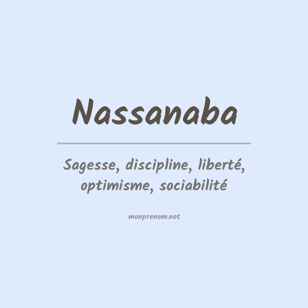 Signification du Prénom Nassanaba Signification du Prénom Nassanaba