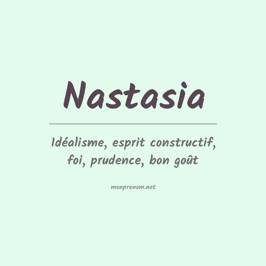 Signification du Prénom Nastasia Signification du Prénom Nastasia