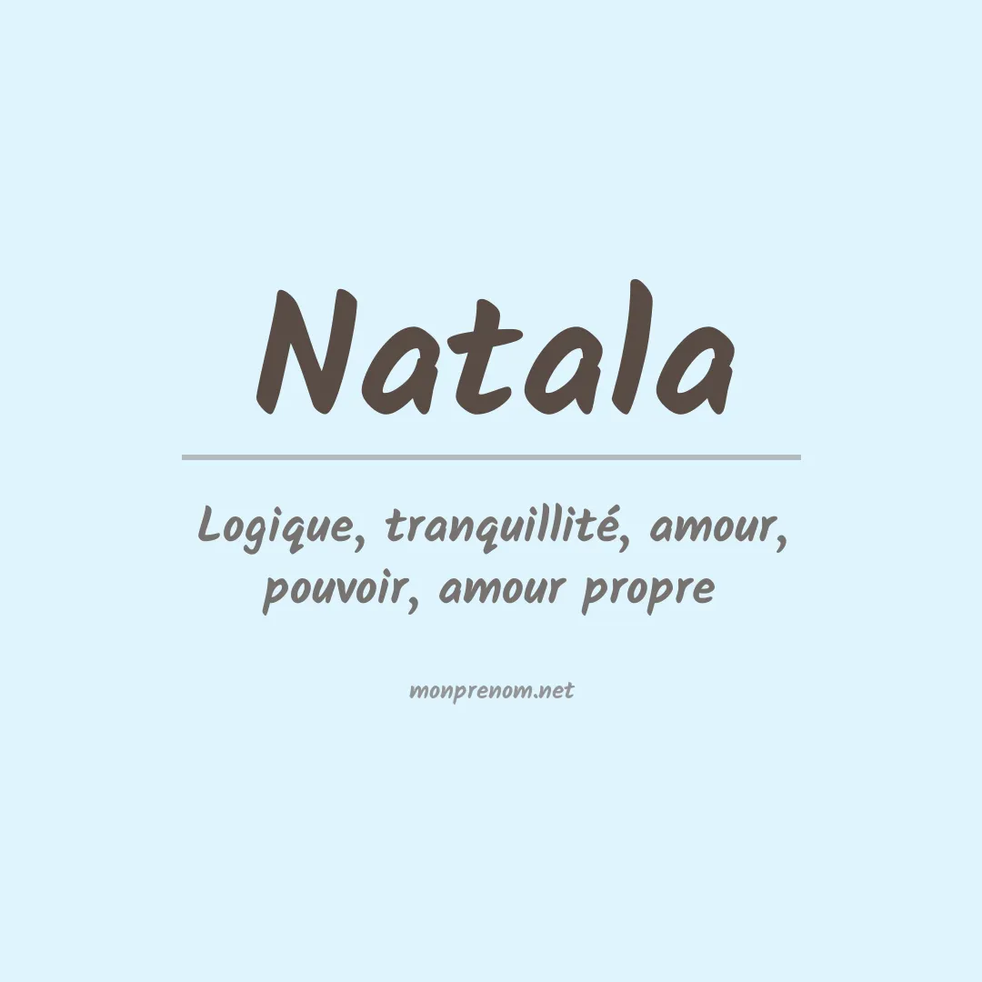 Signification du Prénom Natala Signification du Prénom Natala
