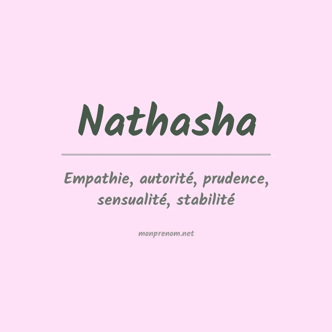 Signification du Prénom Nathasha