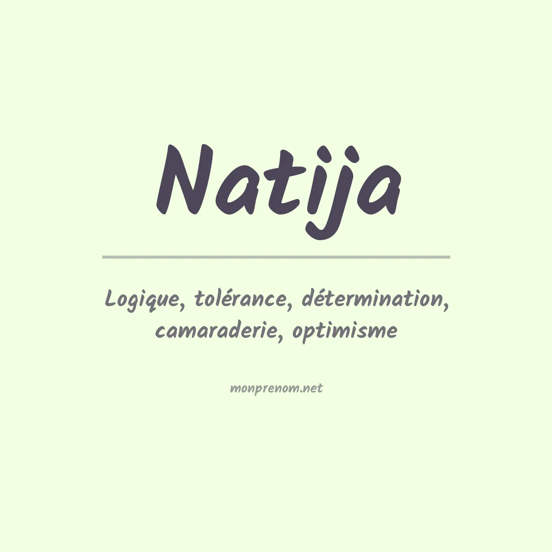 Signification du Prénom Natija Signification du Prénom Natija