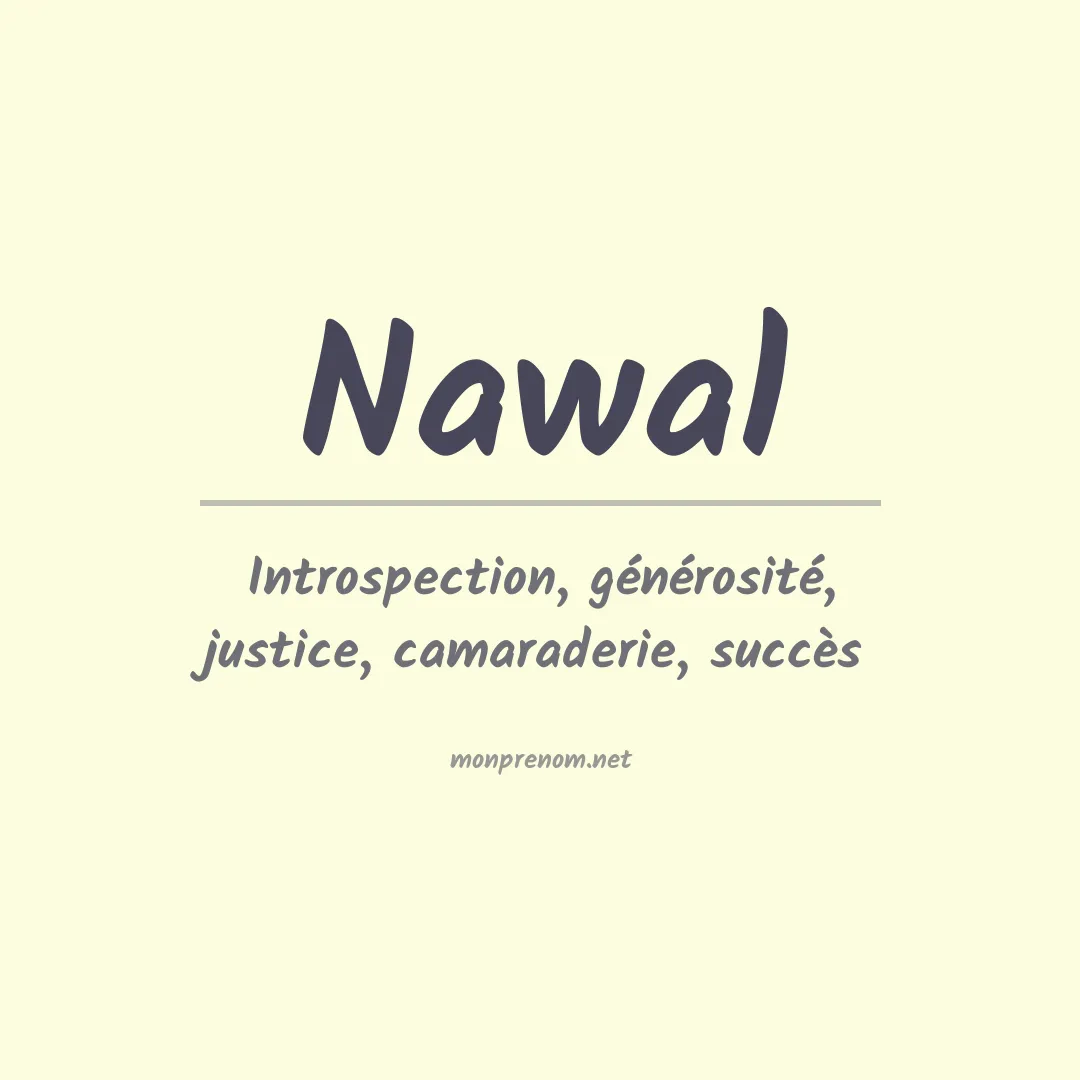 Signification du Prénom Nawal Signification du Prénom Nawal