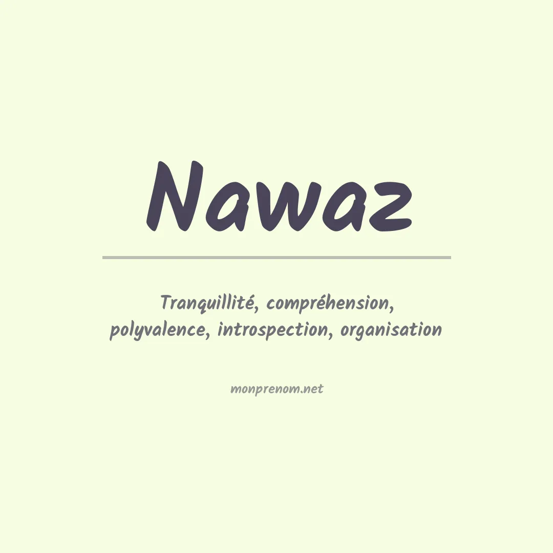 Signification du Prénom Nawaz
