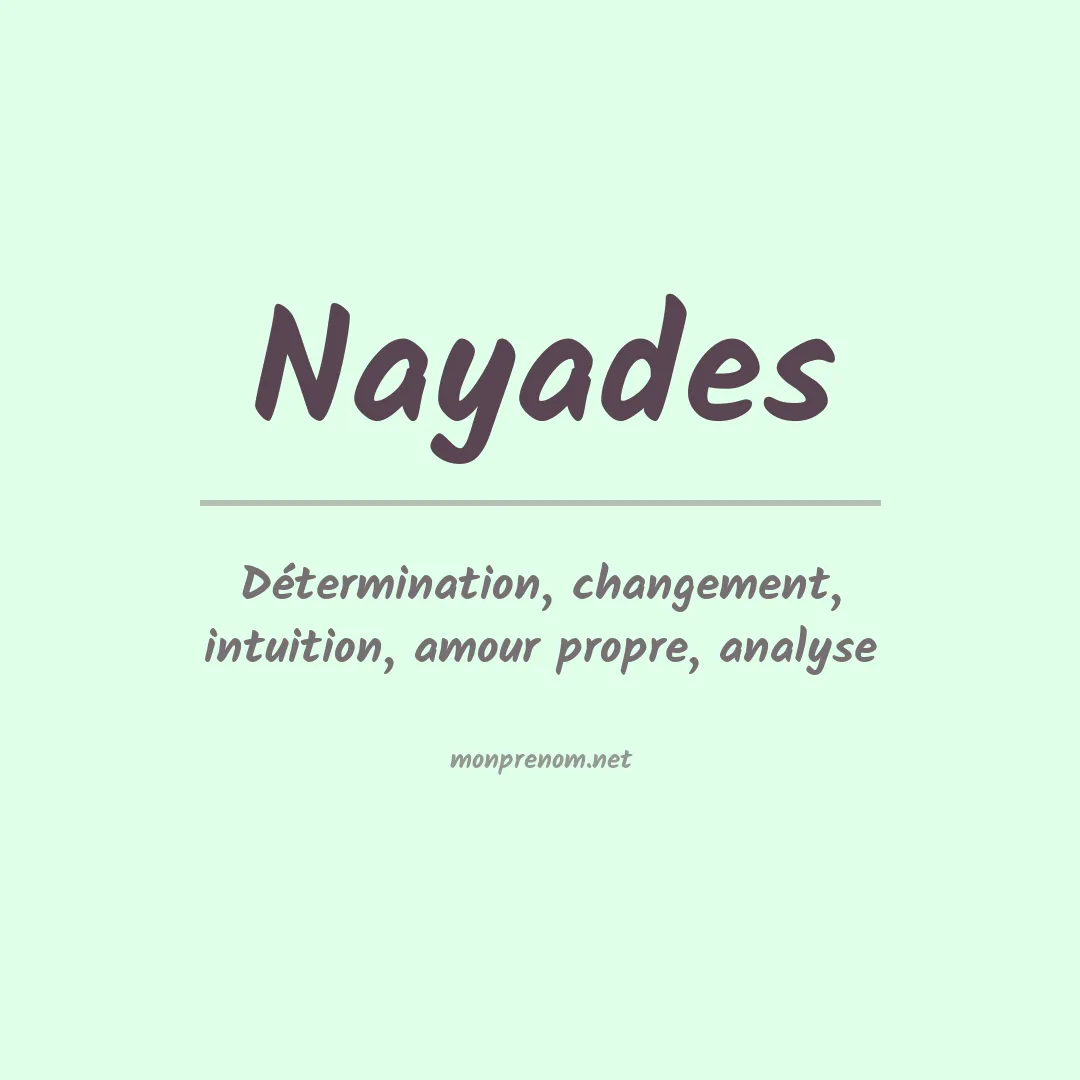Signification du Prénom Nayades Signification du Prénom Nayades