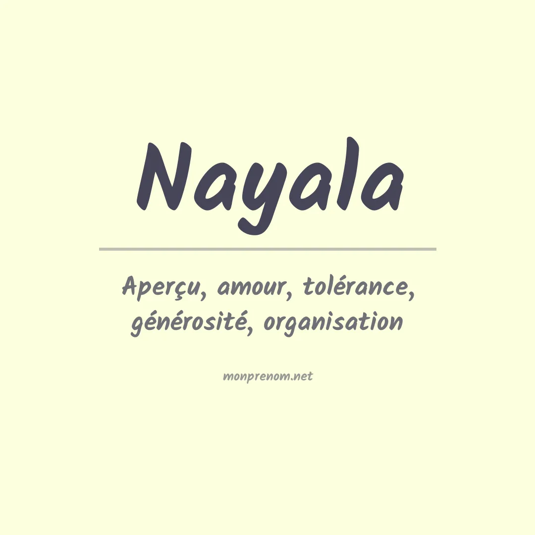 Signification du Prénom Nayala