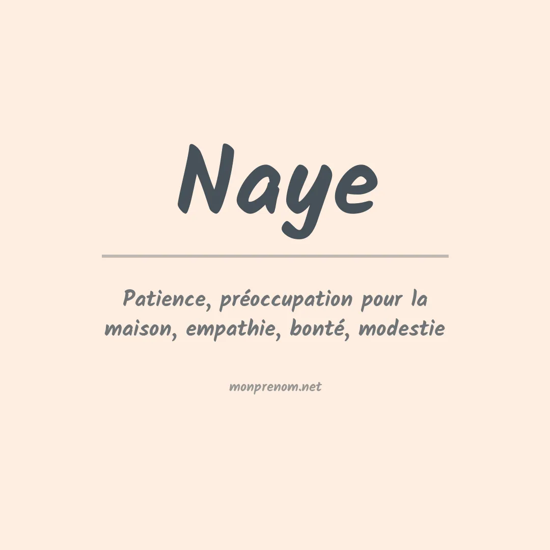 Signification du Prénom Naye Signification du Prénom Naye
