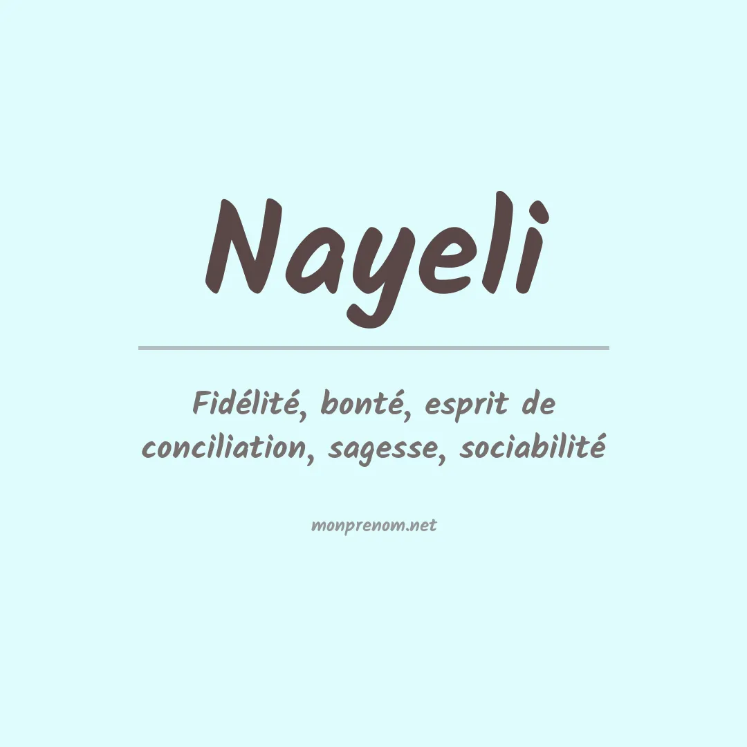 Signification du Prénom Nayeli
