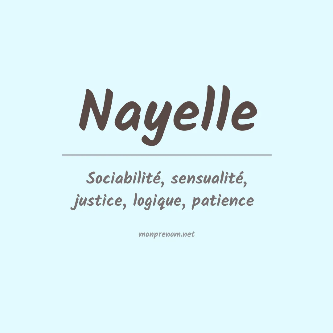 Signification du Prénom Nayelle