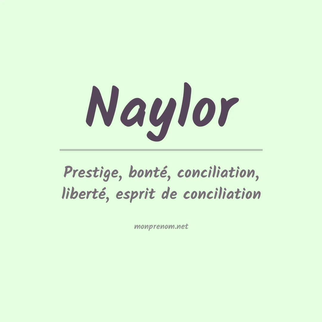 Signification du Prénom Naylor