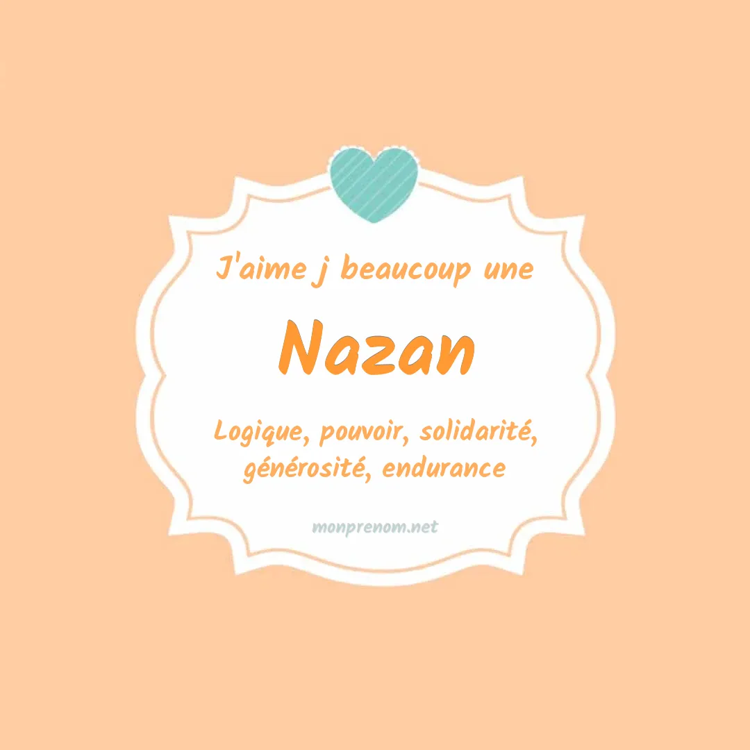 j'aime beaucoup Nazan