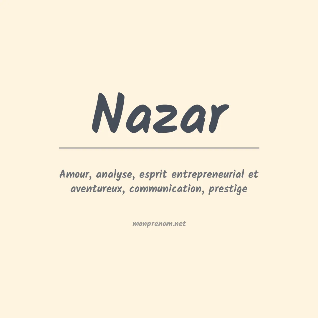 Signification du Prénom Nazar