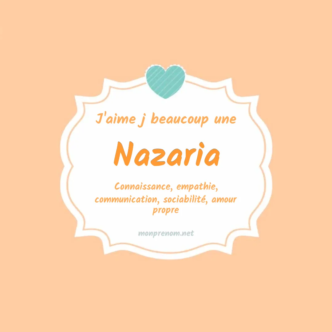 j'aime beaucoup Nazaria