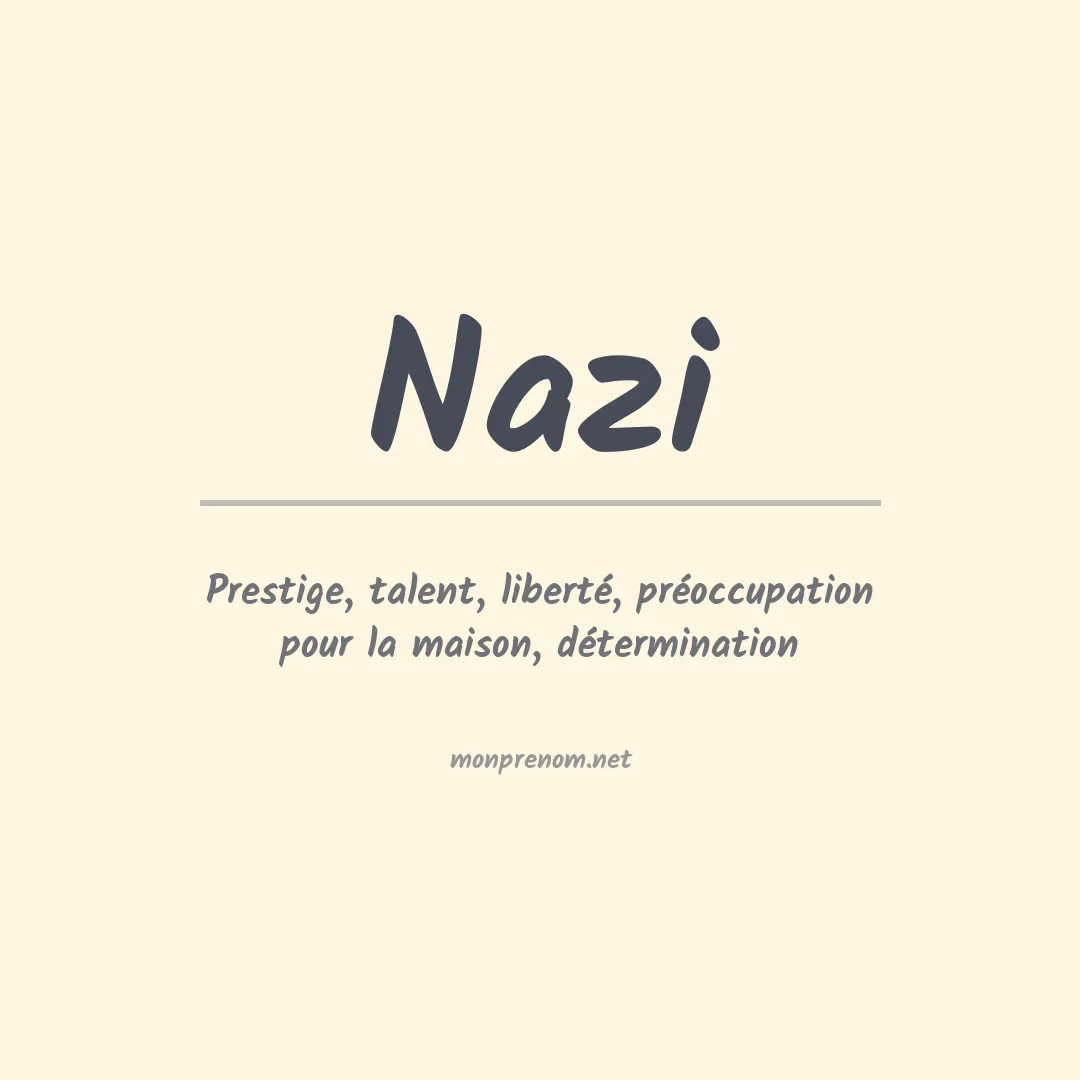 Signification du Prénom Nazi