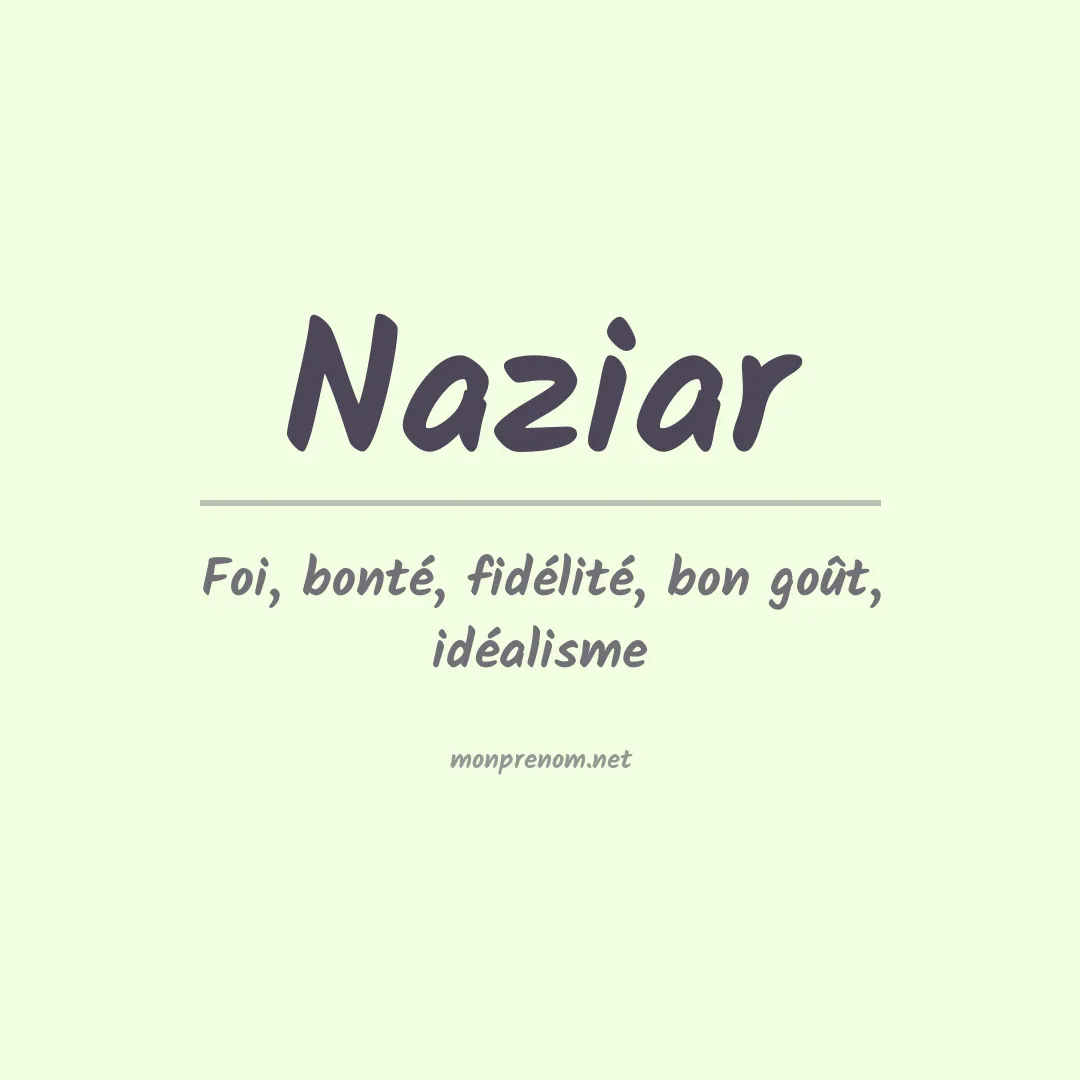 Signification du Prénom Naziar