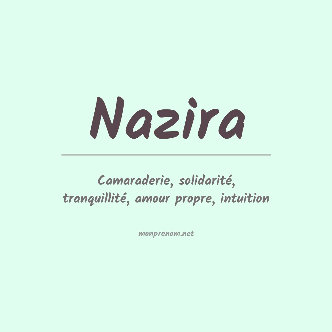Signification du Prénom Nazira