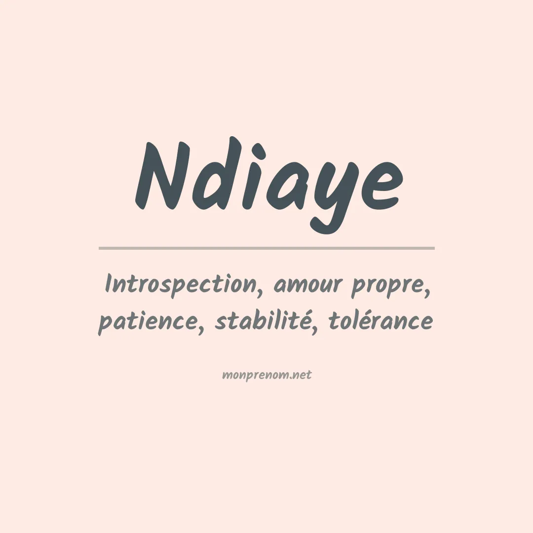Signification du Prénom Ndiaye Signification du Prénom Ndiaye