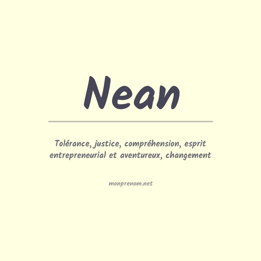 Signification du Prénom Nean Signification du Prénom Nean