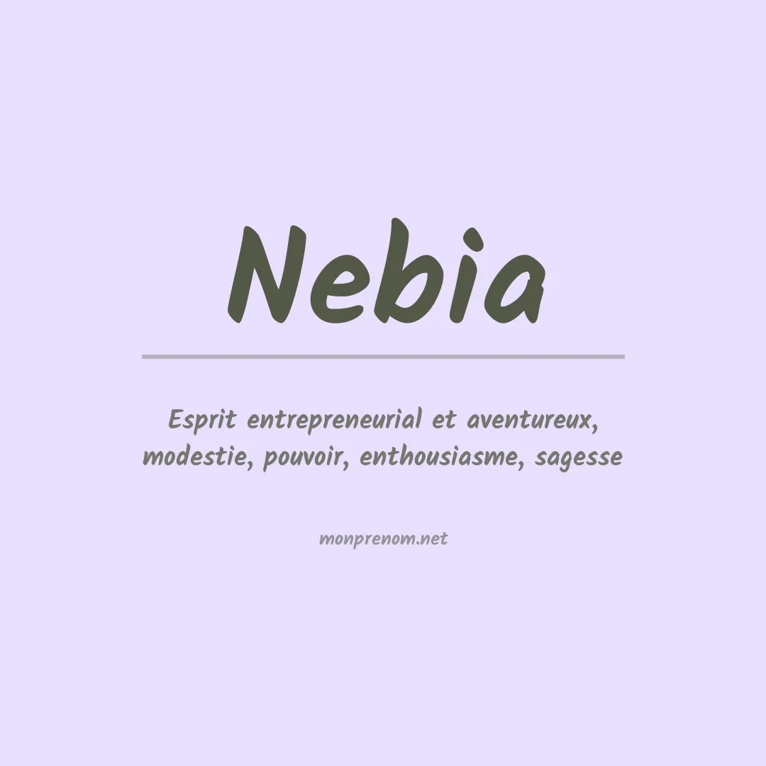 Signification du Prénom Nebia Signification du Prénom Nebia