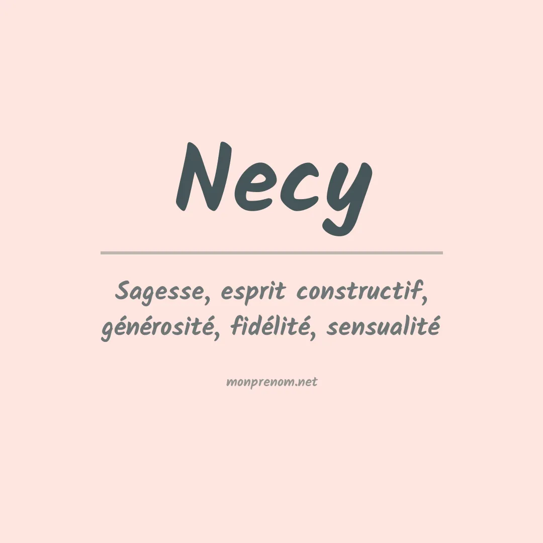 Signification du Prénom Necy