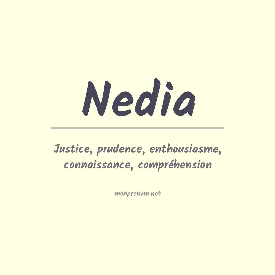 Signification du Prénom Nedia Signification du Prénom Nedia
