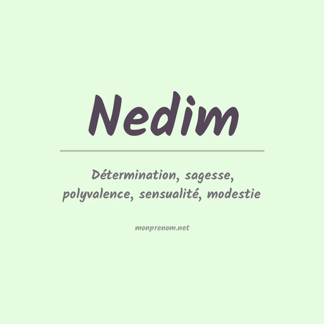 Signification du Prénom Nedim Signification du Prénom Nedim