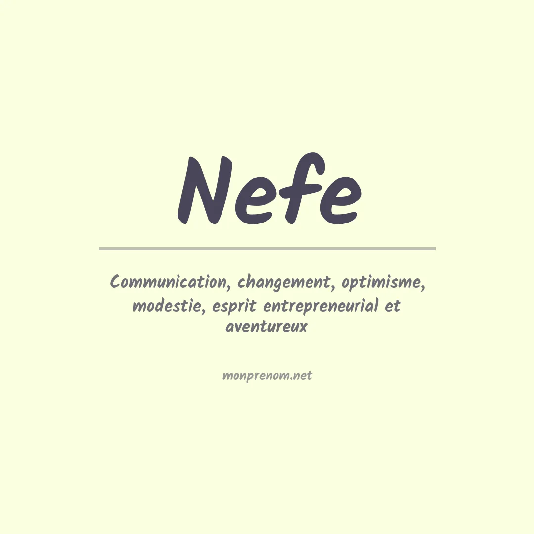 Signification du Prénom Nefe Signification du Prénom Nefe