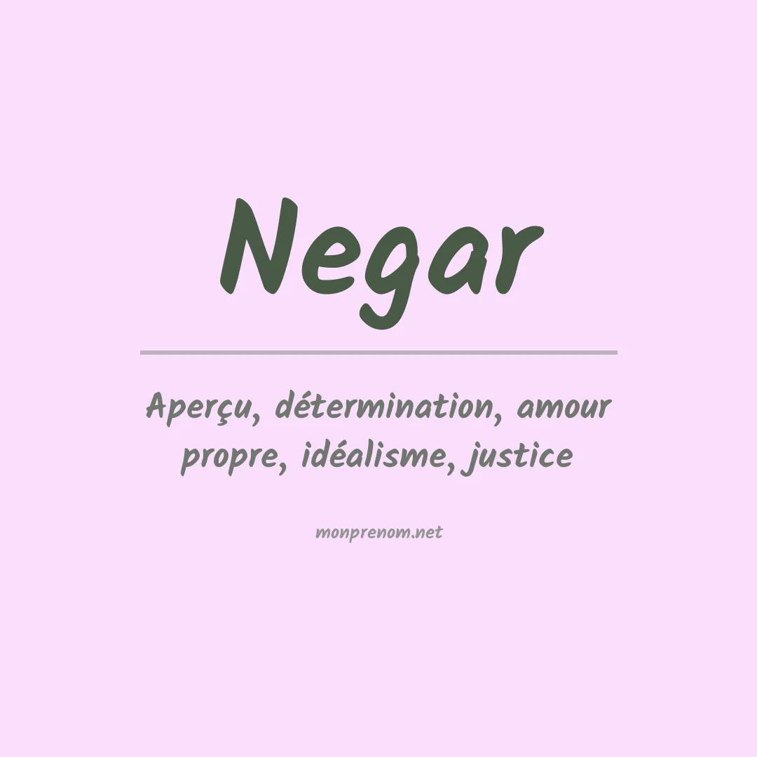 Signification du Prénom Negar Signification du Prénom Negar