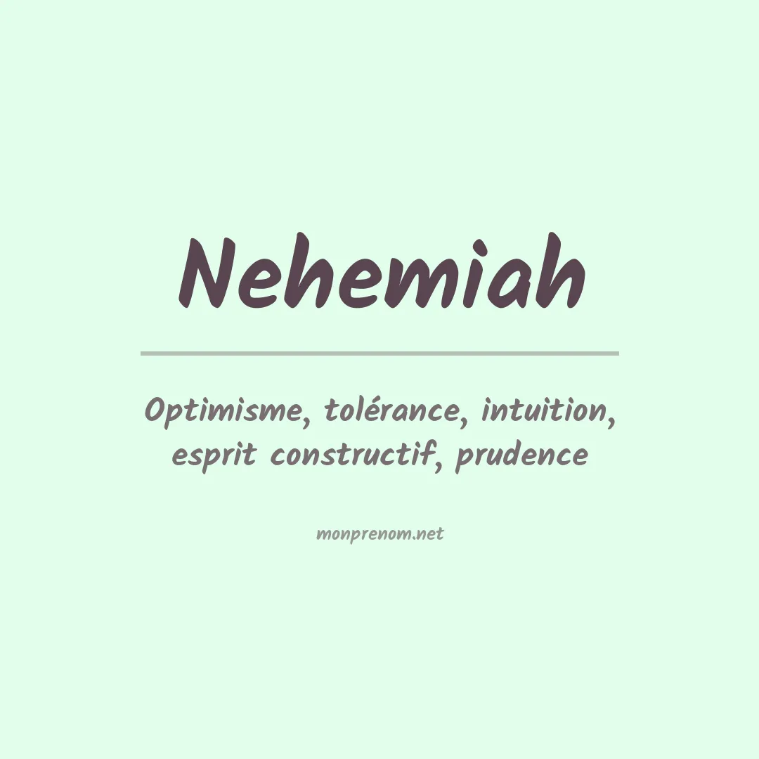 Signification du Prénom Nehemiah