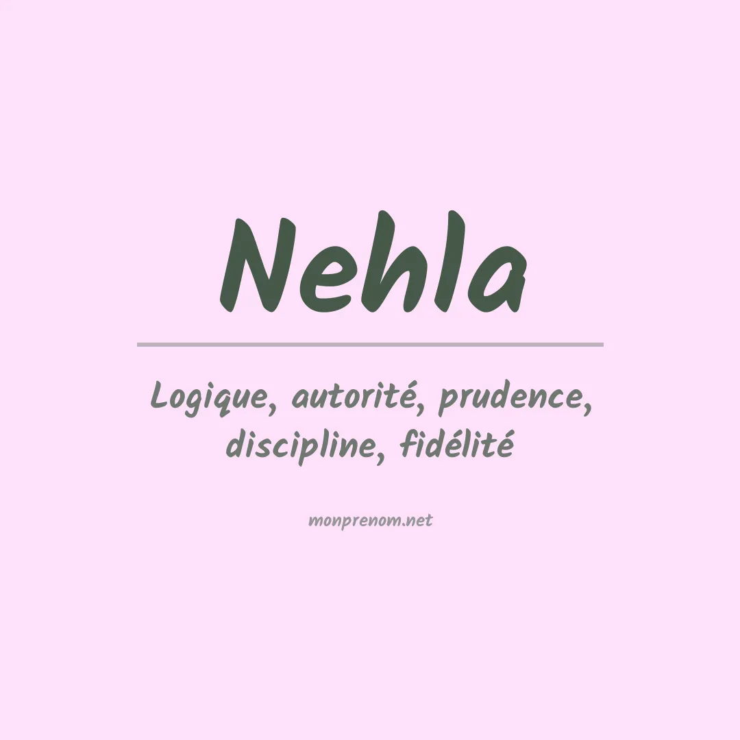 Signification du Prénom Nehla Signification du Prénom Nehla