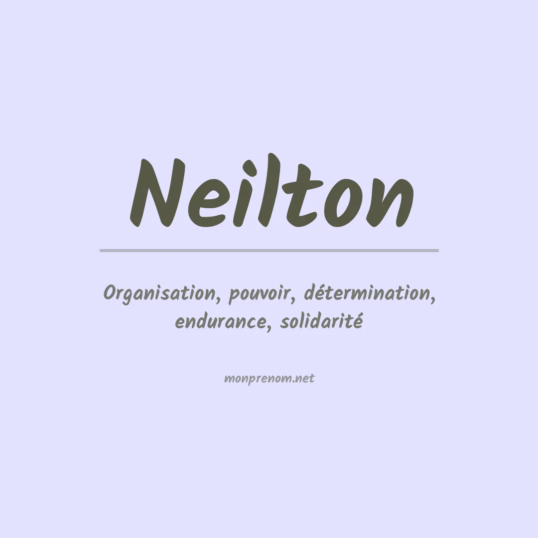 Signification du Prénom Neilton