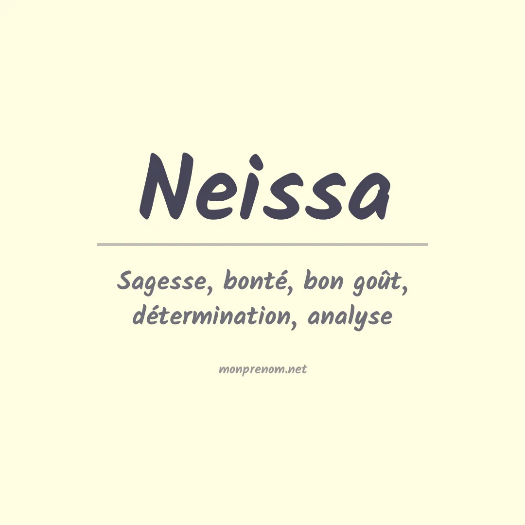 Signification du Prénom Neissa Signification du Prénom Neissa