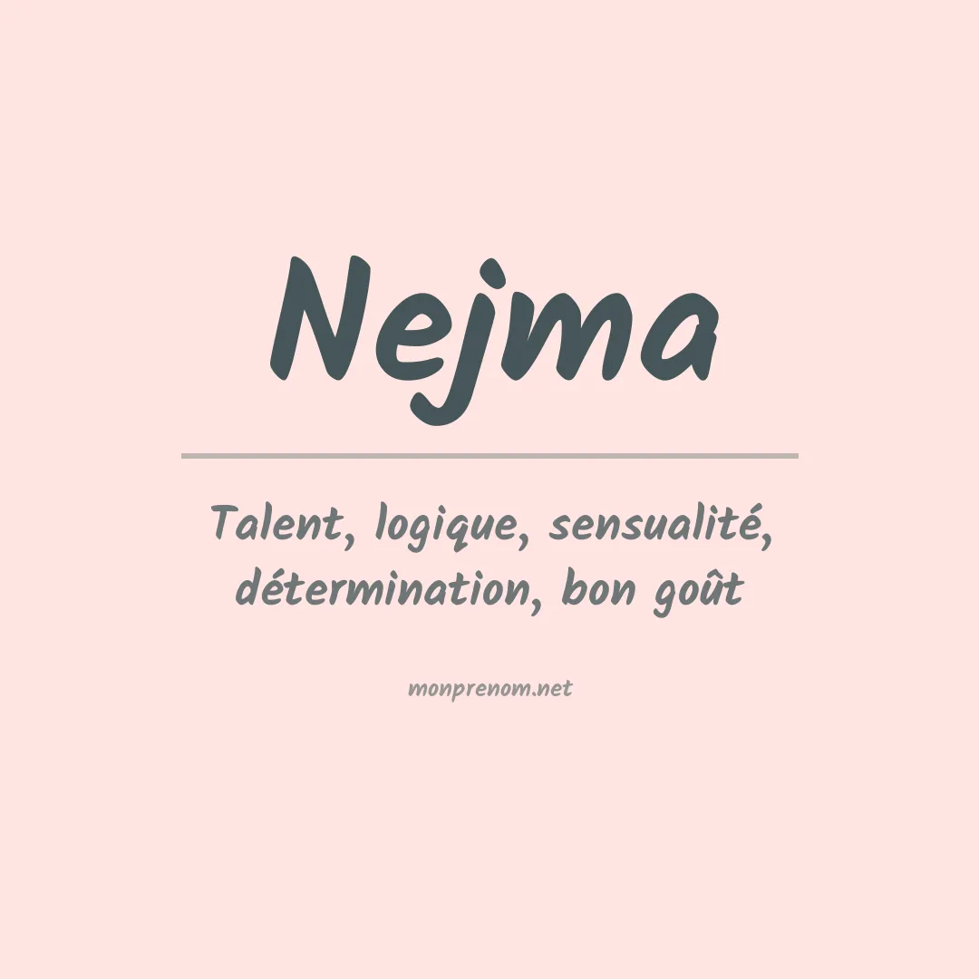 Signification du Prénom Nejma Signification du Prénom Nejma