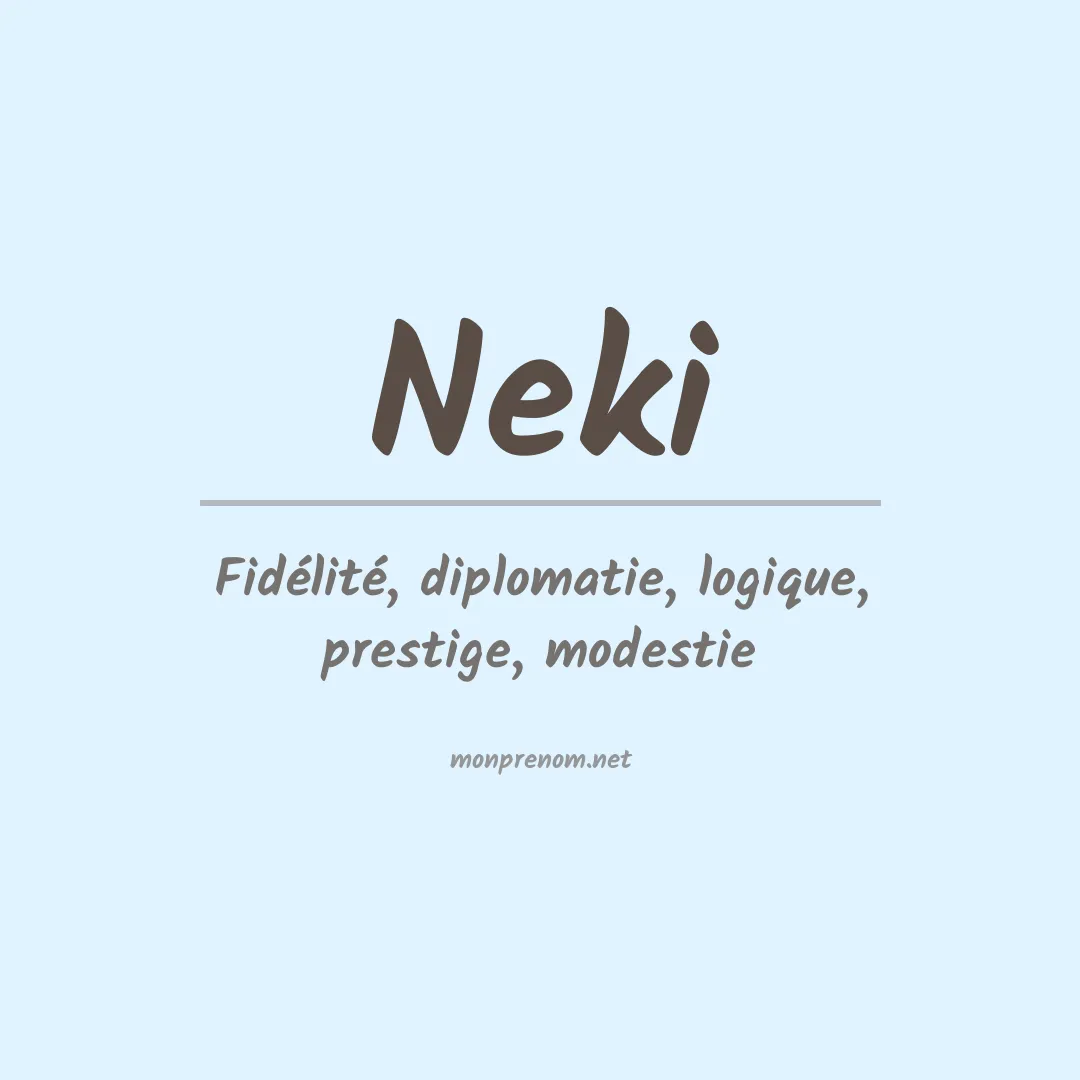 Signification du Prénom Neki