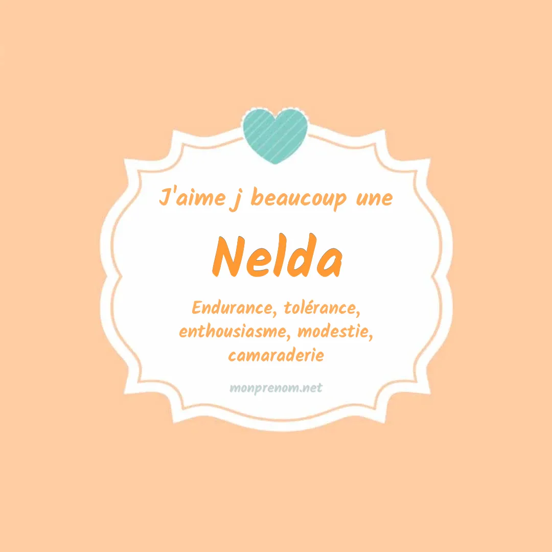 j'aime beaucoup Nelda